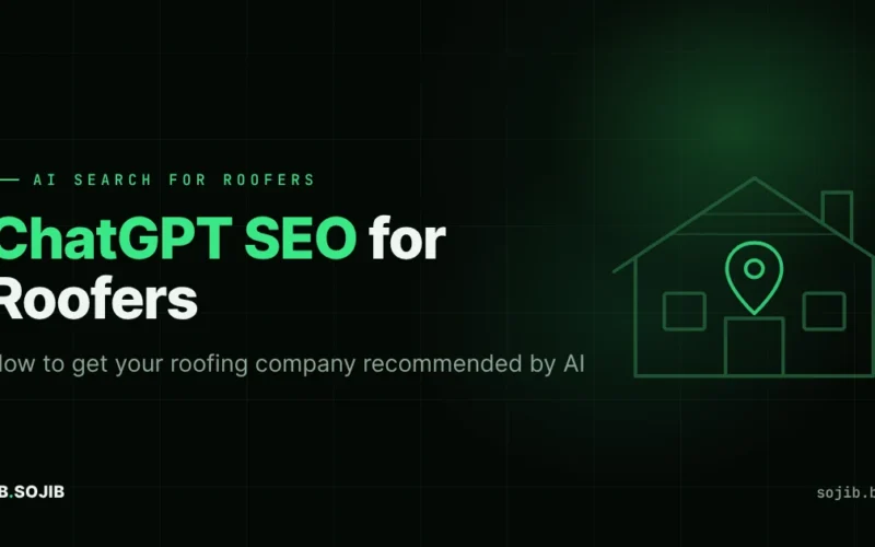 ChatGPT SEO for Roofers: How to Get Your Roofing Company Recommended by AI