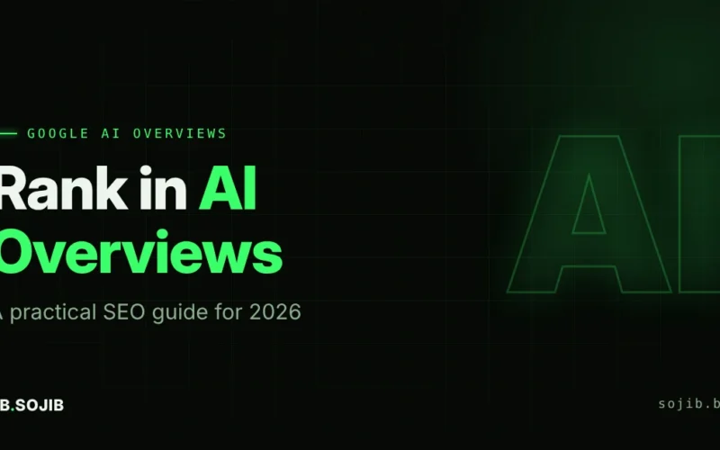 How to Rank in Google AI Overviews in 2026: A Practical SEO Guide